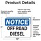 Signmission Off Road Diesel OSHA Notice Sign, Vinyl Decal, 10in W x 7in L, 2PK OS-2PACK-NS-D-710-L-16933 - alternate 4